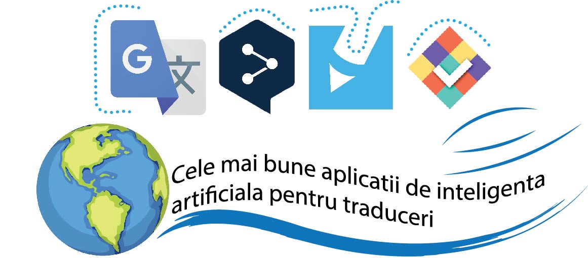 Cele mai bune aplicatii de inteligenta artificiala pentru traduceri ( AQT )