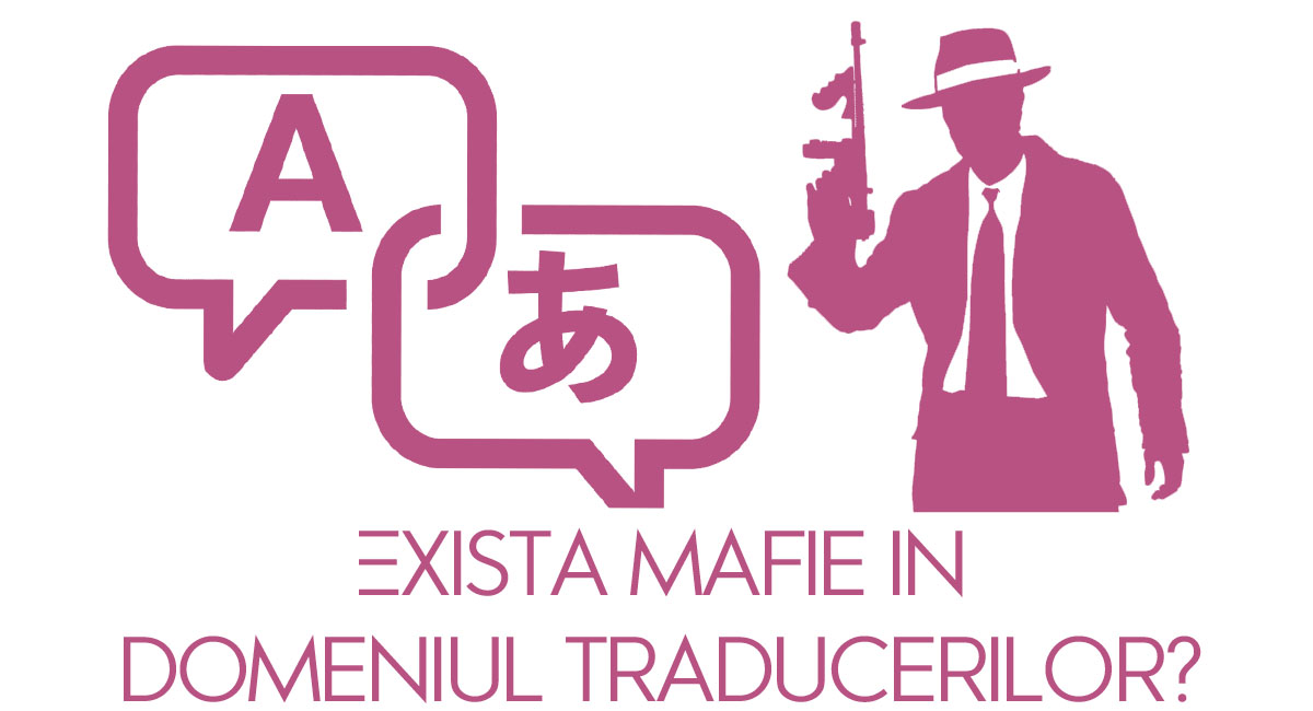 Cum arata si cum se comporta mafia din sectorul de traduceri ( AQT )?