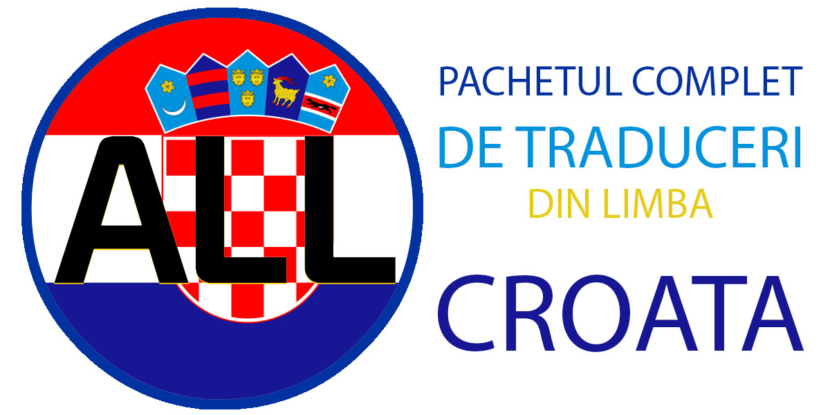 Singurul serviciu complet de traduceri in limba croata din orasul Bucuresti